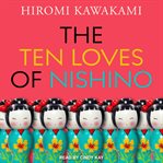 The ten loves of Nishino cover image