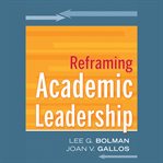 Reframing academic leadership cover image