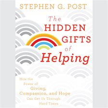 Cover image for The Hidden Gifts of Helping