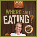 Where am i eating? an adventure through the global food economy cover image