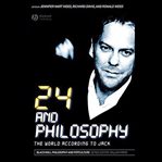 24 and philosophy. The World According to Jack cover image