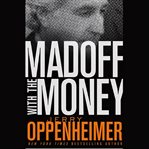 Madoff with the money cover image