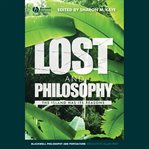 Lost and philosophy : the island has its reasons cover image