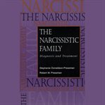 The narcissistic family. Diagnosis and Treatment cover image