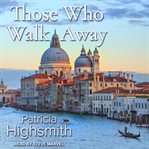 Those who walk away cover image