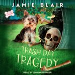 Trash day tragedy cover image