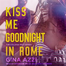 Umschlagbild für Kiss Me Goodnight In Rome