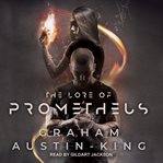 The lore of prometheus cover image