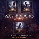 Sky brooks. Books #5-7 cover image