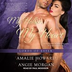 My Hellion, My Heart : Lords of Essex Series, Book 3 cover image