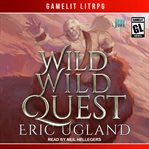 Wild wild quest cover image