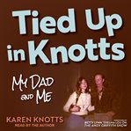 Tied Up in Knotts cover image