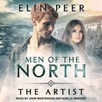 The Artist : Men of the North Series, Book 11 cover image
