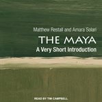 The Maya : a very short introduction cover image