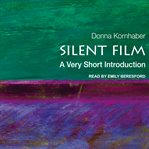 Silent film. A Very Short Introduction cover image