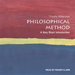 Philosophical method. A Very Short Introduction cover image