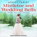 Mistletoe and wedding bells cover image