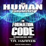 The formation code : set in the human chronicles universe cover image
