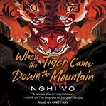 When the tiger came down the mountain cover image