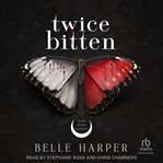 Twice bitten : new moon series book one cover image