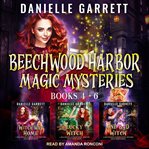 The beechwood harbor magic mysteries boxed set. Books 4-6 cover image