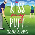 Kiss my putt cover image