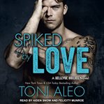 Spiked by love cover image