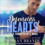 Defenseless hearts cover image