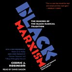 Black marxism : the making of the Black radical tradition cover image