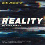 Reality. And Other Stories cover image