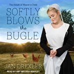 Softly blows the bugle cover image