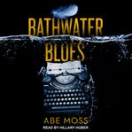 Bathwater blues cover image