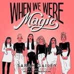 When we were magic cover image