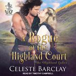 A rogue at the Highland court cover image