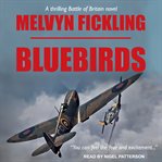 Bluebirds : a Battle of Britain novel cover image