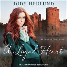 a loyal heart jody hedlund a loyal heart jody hedlund
