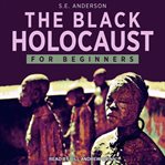 The Black holocaust for beginners cover image