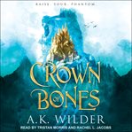 Crown of bones cover image