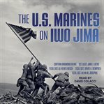 The U.S. Marines on Iwo Jima cover image
