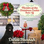 Murder at the christmas cookie bakeoff cover image