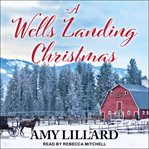 A Wells Landing Christmas cover image