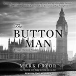 The Button Man : Hugo Marston Series, Book 4 cover image