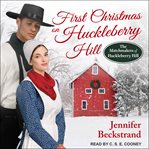 First Christmas on Huckleberry Hill cover image