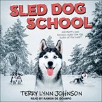 Sled Dog School cover image