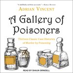 A gallery of poisoners cover image
