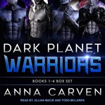 Dark planet warriors boxed set. Books #1-4 cover image
