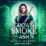 A crown of smoke and ash cover image