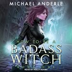 How to be a badass witch cover image