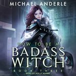 How to be a badass witch iii cover image