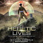 The heretic lives cover image